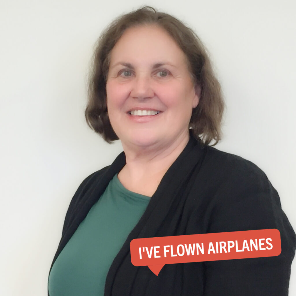 Portrait of Donna next to a speech bubble that says, "I've flown airplanes."