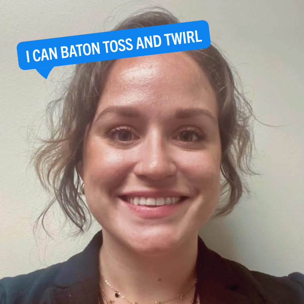 Portrait of Morgan Sutton with a colorful tag displaying their fun fact "I can baton toss and twirl"